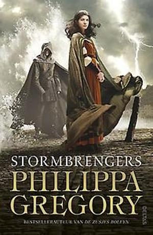 Stormbrengers by Philippa Gregory