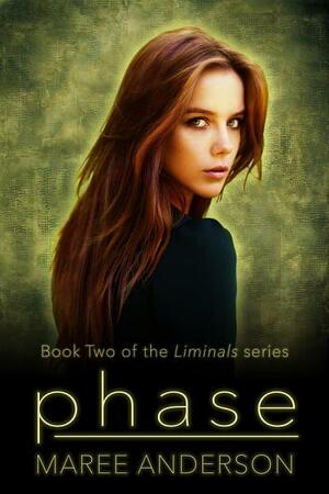 Phase by Maree Anderson