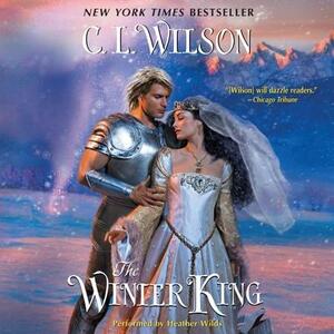 The Winter King by C. L. Wilson