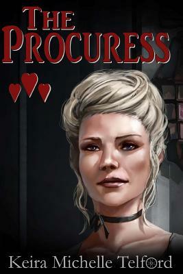 The Procuress by Keira Michelle Telford