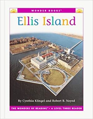 Ellis Island by Robert B. Noyed, Cynthia Amoroso