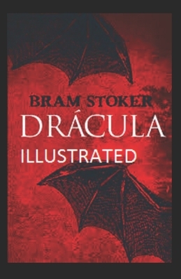 Dracula Illustrated by Bram Stoker