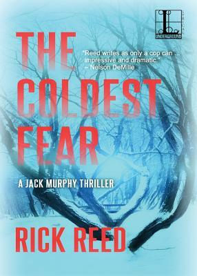 The Coldest Fear by Rick Reed