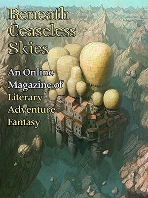 Beneath Ceaseless Skies #166 by Stephen Case, Scott H. Andrews, Rich Larson