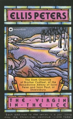 The Virgin in the Ice by Ellis Peters