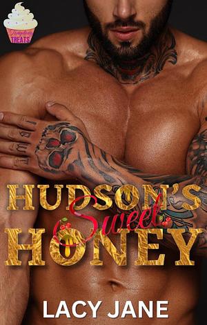 Hudson's Sweet Honey by Lacy Jane