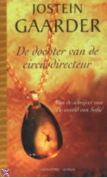 De dochter van de circusdirecteur by Lucy Pijttersen, Carla Joustra, Jostein Gaarder