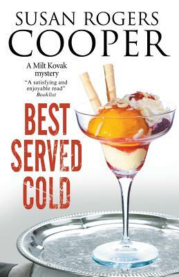 Best Served Cold: A Small Town Police Procedural Set in Oklahoma by Susan Rogers Cooper