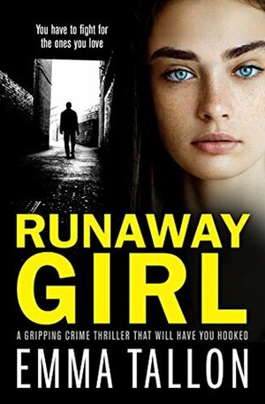 Runaway Girl by Emma Tallon