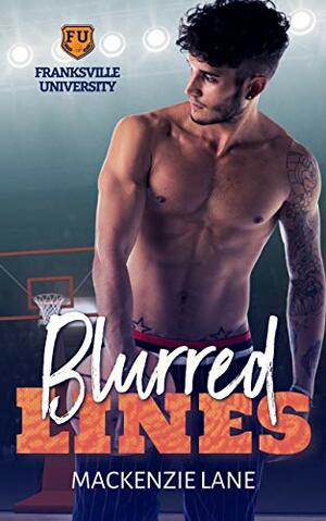 Blurred Lines by R. Linda, Mackenzie Lane