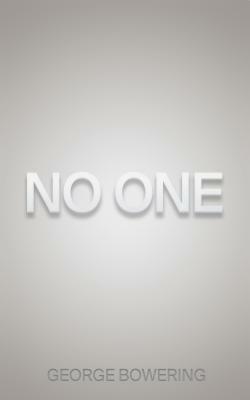 No One by George Bowering