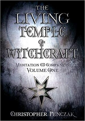 The Living Temple of Witchcraft, Volume One CD Companion by Christopher Penczak