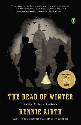 The Dead of Winter by Rennie Airth