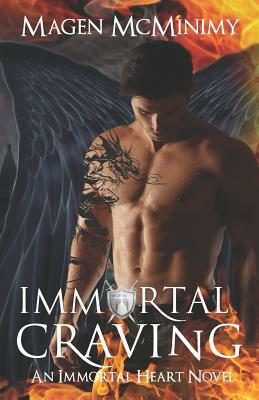 Immortal Craving: Immortal Heart by Magen McMinimy