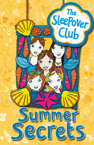 The Sleepover Club: Summer Secrets by Angie Bates