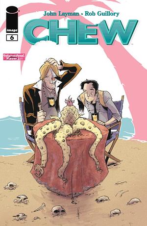 Chew #6 by John Layman