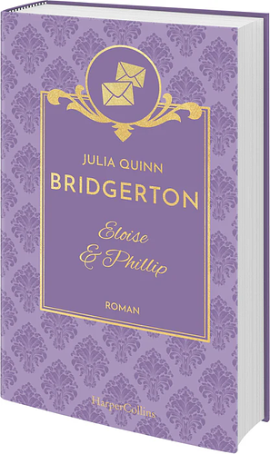 Bridgerton - Eloise & Phillip by Julia Quinn