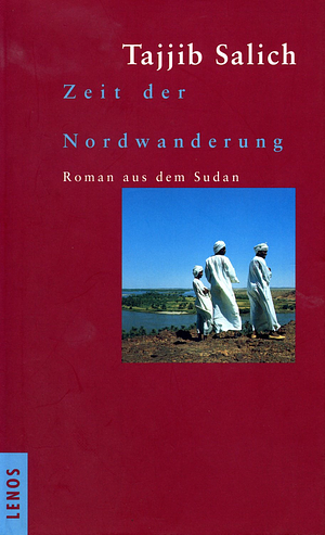 Zeit der Nordwanderung by Tayeb Salih