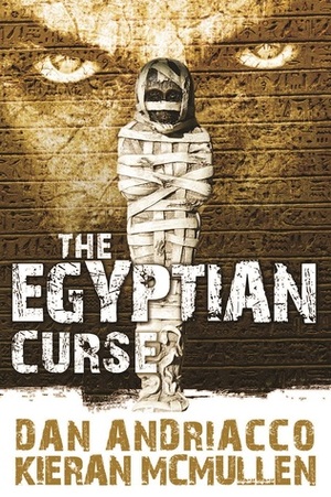 The Egyptian Curse by Kieran McMullen, Dan Andriacco