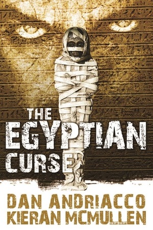 The Egyptian Curse by Dan Andriacco, Kieran McMullen