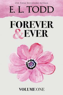 Forever and Ever: Volume One by E.L. Todd