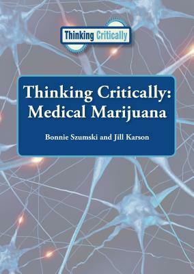 Medical Marijuana by Bonnie Szumski