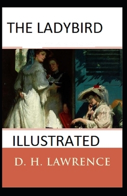 The Ladybird Illustrated by D.H. Lawrence