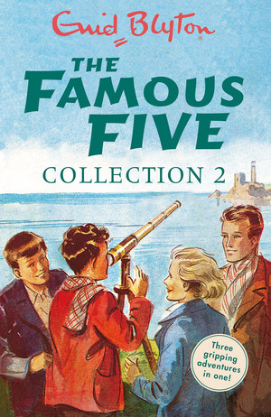 The Famous Five Collection 2: Books 4-6 by Enid Blyton