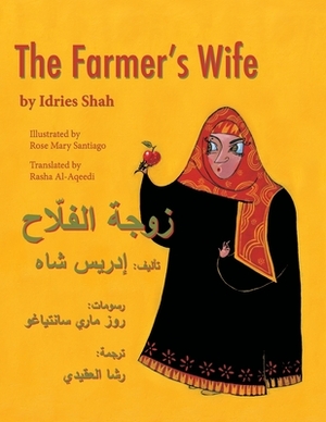 The Farmer's Wife: English-Arabic Edition by Idries Shah