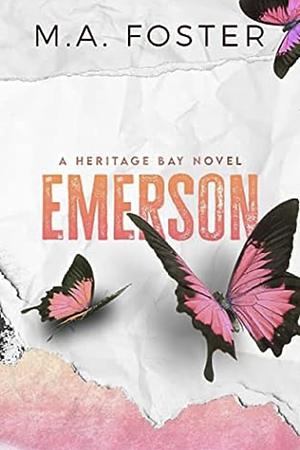 Emerson (Formerly Titled Cougar)(Heritage Bay Series Book 3) by M. a. Foster