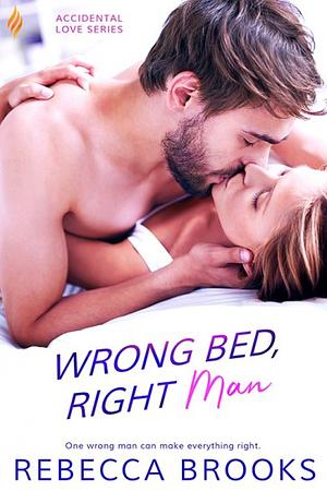 Wrong Bed, Right Man by Rebecca Brooks