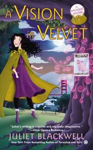 A Vision in Velvet by Juliet Blackwell