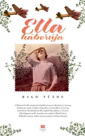 Ella háborúja by Bagó Tünde