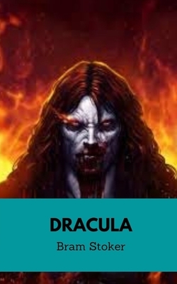 Dracula by Bram Stoker by Bram Stoker