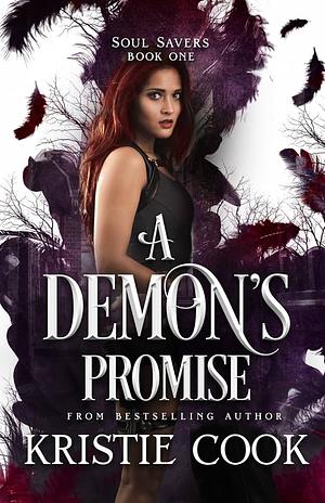 A Demon's Promise by Kristie Cook