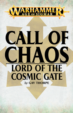 Lord of the Cosmic Gate by Gav Thorpe