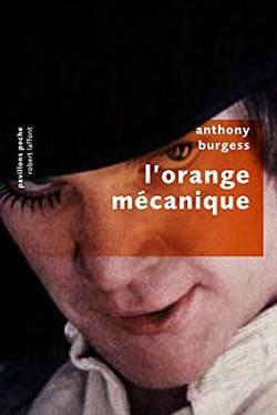 L'Orange mécanique by Anthony Burgess