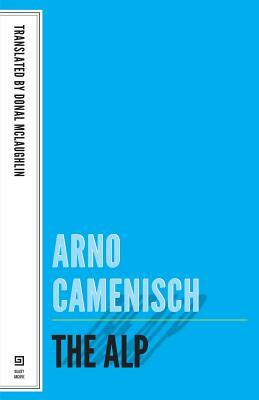 The Alp by Arno Camenisch