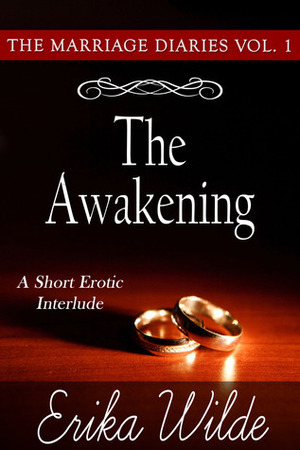 The Awakening by Erika Wilde, Janelle Denison