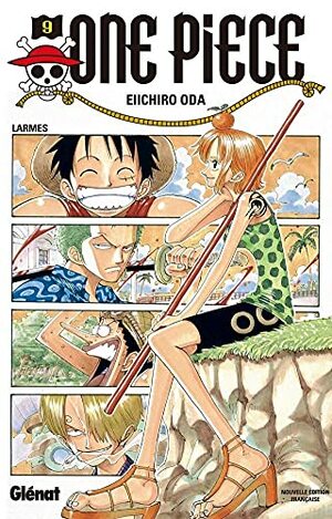 One Piece, Tome 9: Larmes by Eiichiro Oda