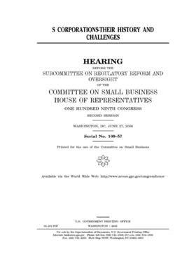 S corporations--their history and challenges by United States House of Representatives, Committee on Small Business (house), United State Congress