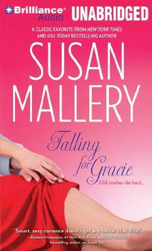 Falling for Gracie by Susan Mallery