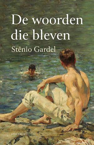 De woorden die bleven by Stênio Gardel