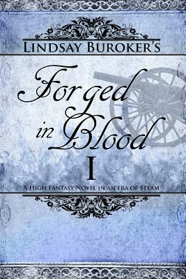 Forged in Blood I by Lindsay Buroker
