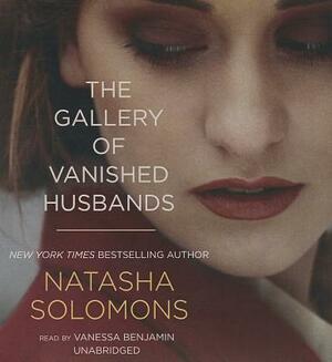 The Gallery of Vanished Husbands by Natasha Solomons