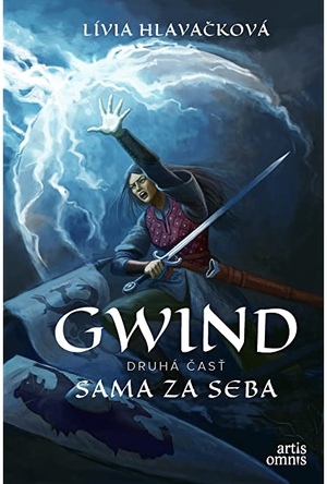 Gwind 2: Sama za seba by Lívia Hlavačková