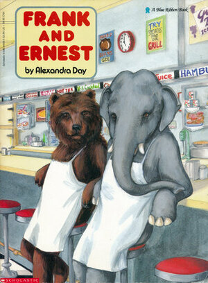 Frank and Ernest by Alexandra Day