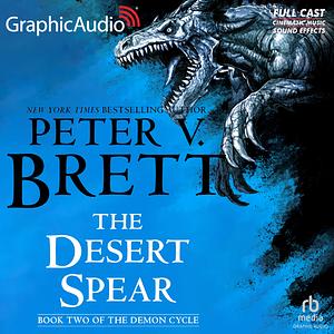 The Desert Spear by Peter V. Brett