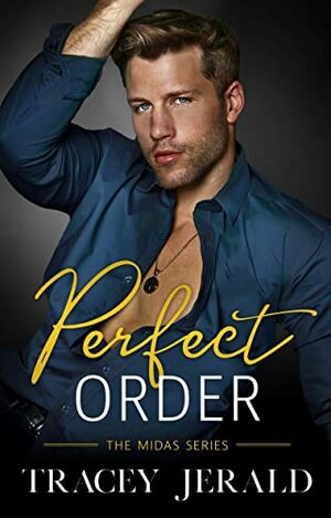 Perfect Order by Tracey Jerald