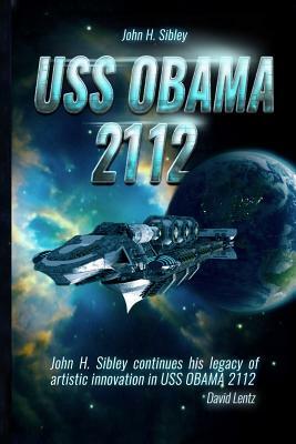 USS Obama 2112 by John H. Sibley